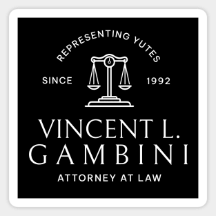 Vincent L. Gambini - Attorney at Law Magnet